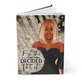 Be The One Hardcover Journal Matte